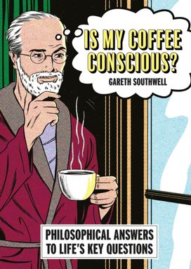 Is My Coffee Conscious? Is My Coffee Conscious?