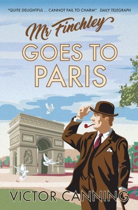 Mr Finchley Goes to Paris Mr Finchley Goes to Paris