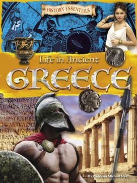 Life in Ancient Greece Life in Ancient Greece