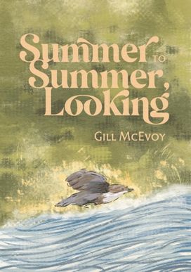 Summer to Summer, Looking Summer to Summer, Looking