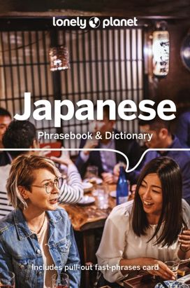 Lonely Planet Japanese Phrasebook & Dictionary Lonely Planet Japanese Phrasebook & Dictionary
