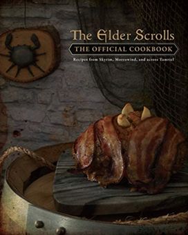 Elder Scrolls: the Official Cookbook Elder Scrolls: the Official Cookbook