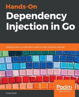 Hands-on Dependency Injection in Go Hands-on Dependency Injection in Go