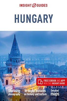 Insight Guides Hungary (Travel Guide with Free Ebook) Insight Guides Hungary (Travel Guide with Free Ebook)