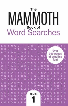 Mammoth Book of Word Searches 1 Mammoth Book of Word Searches 1