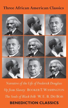 Three African American Classics Three African American Classics