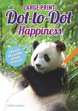 Large Print Dot-to-Dot Happiness Large Print Dot-to-Dot Happiness