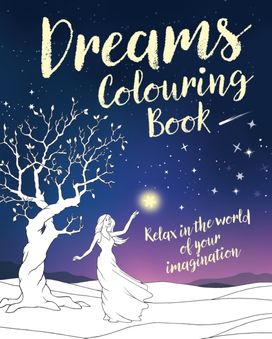 Dreams Colouring Book Dreams Colouring Book