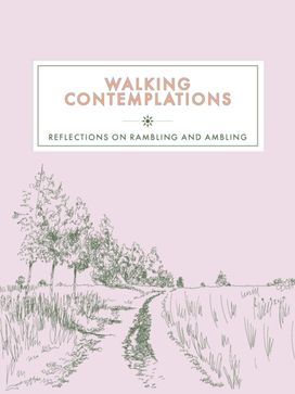 Walking Contemplations Walking Contemplations