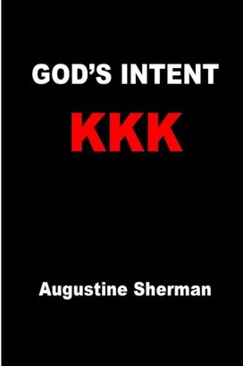 God's Intent Kkk