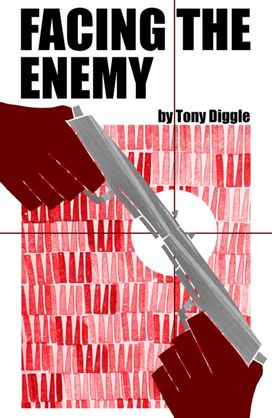 Facing the Enemy Facing the Enemy