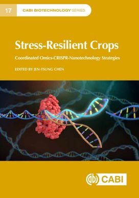 Stress-Resilient Crops Stress-Resilient Crops