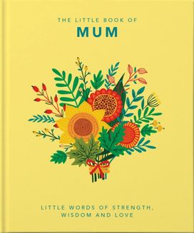 Little Book of Mum Little Book of Mum