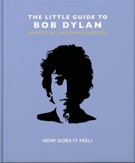 Little Guide to Bob Dylan Little Guide to Bob Dylan