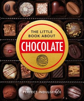 Little Book of Chocolate Little Book of Chocolate