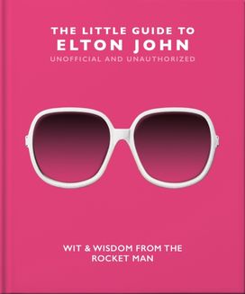 Little Guide to Elton John Little Guide to Elton John