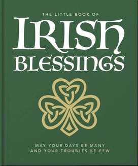 Little Book of Irish Blessings Little Book of Irish Blessings