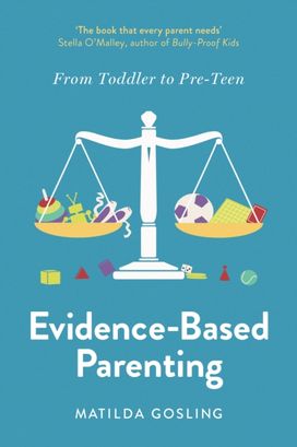 Evidence-Based Parenting Evidence-Based Parenting