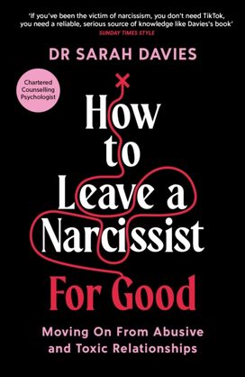 How to Leave a Narcissist ... For Good How to Leave a Narcissist ... For Good