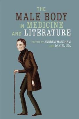 Male Body in Medicine and Literature Male Body in Medicine and Literature