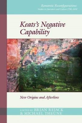 Keats’s Negative Capability Keats’s Negative Capability