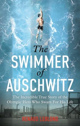 Swimmer of Auschwitz Swimmer of Auschwitz