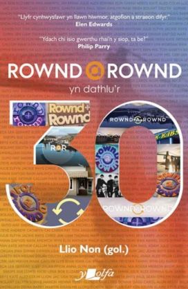 Rownd a Rownd yn Dathlu'r 30
