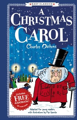 Easy Classics: Charles Dickens A Christmas Carol (Hardback) Easy Classics: Charles Dickens A Christmas Carol (Hardback)
