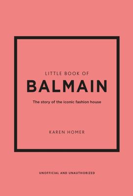 Little Book of Balmain Little Book of Balmain