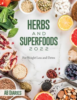 Herbs and Superfoods 2022 Herbs and Superfoods 2022