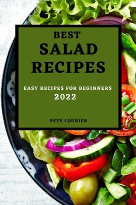 Best Salad Recipes 2022 Best Salad Recipes 2022