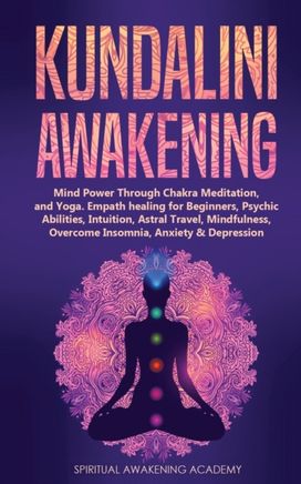 Kundalini Awakening Kundalini Awakening