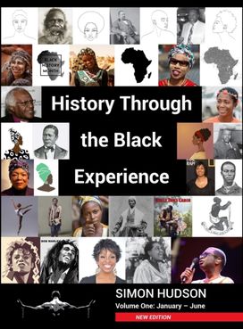 History through the Black Experience Volume One - Second Edition