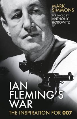 Ian Fleming's War Ian Fleming's War