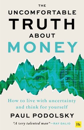 Uncomfortable Truth About Money Uncomfortable Truth About Money