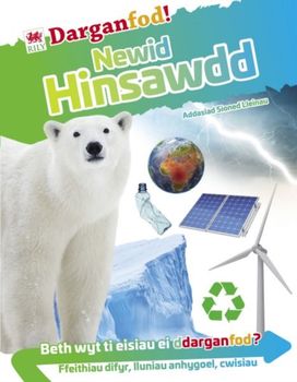 Darganfod! Newid Hinsawdd Darganfod! Newid Hinsawdd