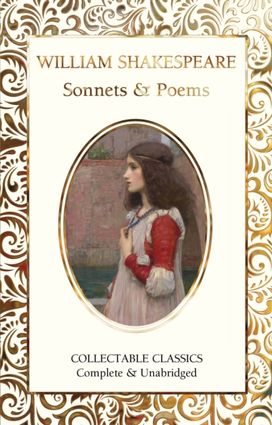 Sonnets & Poems of William Shakespeare Sonnets & Poems of William Shakespeare