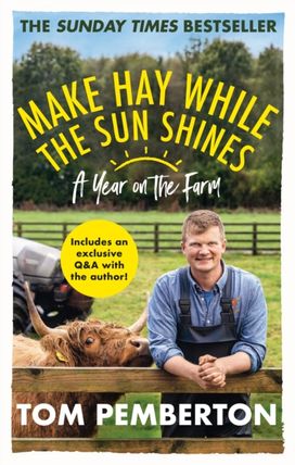 Make Hay While the Sun Shines Make Hay While the Sun Shines