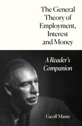 General Theory of Employment, Interest and Money