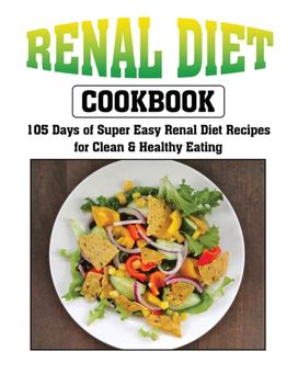 Renal Diet Cookbook Renal Diet Cookbook