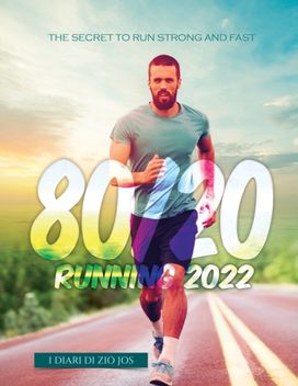 80/20 Running 2022 80/20 Running 2022