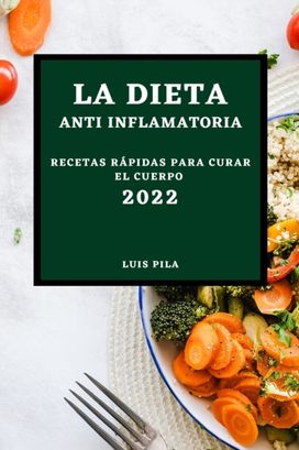 Dieta Anti Inflamatoria 2022