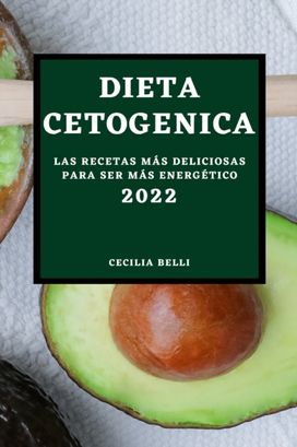 Dieta Cetogenica 2022 Dieta Cetogenica 2022