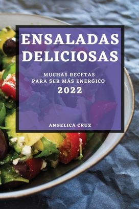 Ensaladas Deliciosas 2022 Ensaladas Deliciosas 2022
