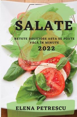 Salate 2022 Petrescu Salate 2022 Petrescu