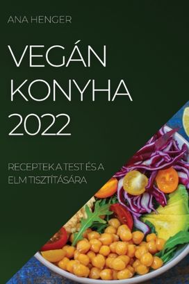 Vegan Konyha 2022 Vegan Konyha 2022
