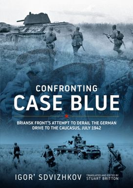 Confronting Case Blue Confronting Case Blue