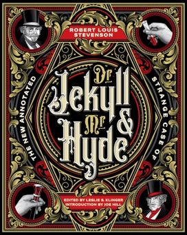 New Annotated Strange Case of Dr. Jekyll and Mr. Hyde New Annotated Strange Case of Dr. Jekyll and Mr. Hyde