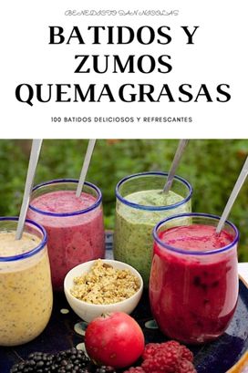 Batidos Y Zumos Quemagrasas Batidos Y Zumos Quemagrasas