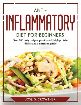 Anti-Inflammatory Diet for Beginners